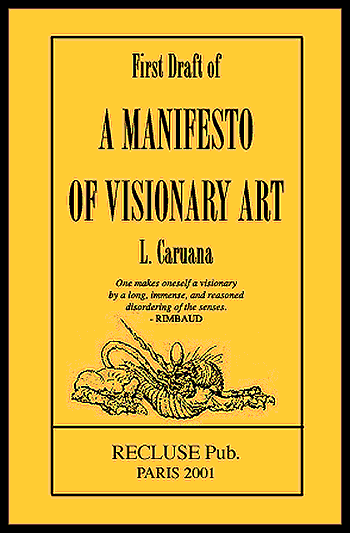 A MANIFESTO OF VISIONARY ART